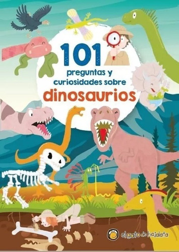 101 Preguntas Y Curiosidades Dinosaurios Libro Infantil
