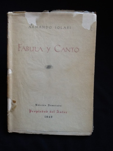 Fábula Y Canto - Armando Solari - Firmado Y Dedicado 1949