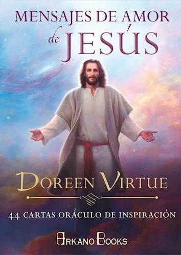 Mensajes De Amor De Jesús, Doreen Virtue, Arkano Books
