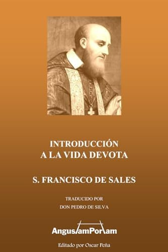 Libro: Introducción A La Vida Devota: Advertencias, Avisos Y