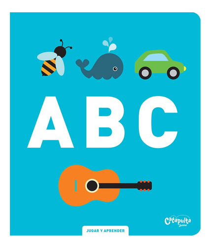 Abc (coleccion Jugar Y Aprender) (cartone)