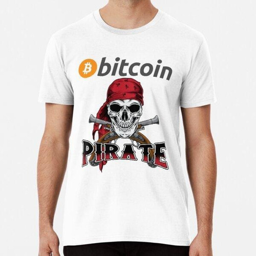 Remera Pirata De Bitcoin (btc) Algodon Premium