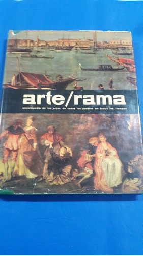 Arte/rama Vol 8. El Arte Del Siglo 18. Editorial Codex