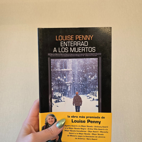 Enterrad A Los Muertos - Louise Penny (español, 2016)