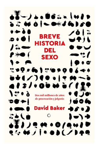 Breve Historia Del Sexo - Baker, David