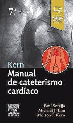 Kern Manual De Cateterismo Cardíaco Ed. 7 - Sorajja,, De Sorajja, Paul. Editorial Elsevier En Español