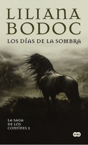 Libro Los Días De La Sombra N* 2 Liliana Bodoc Ed Suma