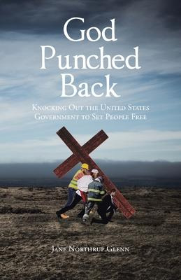 Libro God Punched Back : Knocking Out The United States G...