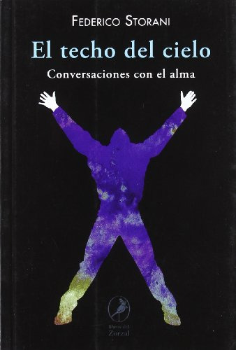 Libro Techo Del Cielo Conversaciones Con El Alma - Storani F