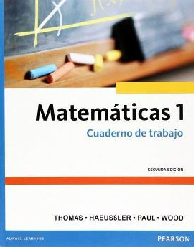 Matematicas 1 2ed. Cuaderno De Trabajo