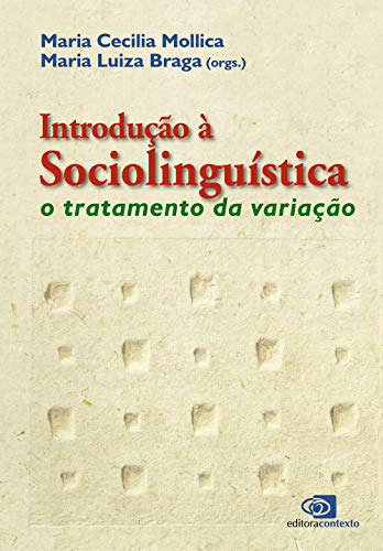 Libro Introducao A Sociolinguistica - O Tratamento Da Variac