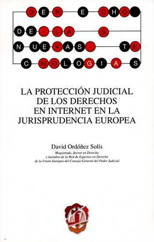 Libro Protección Judicial De Los Derechos En Internet En La