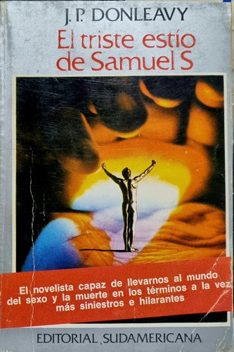 Novela: El Triste Estío De Samuel - S. J. P.  Donleavy 