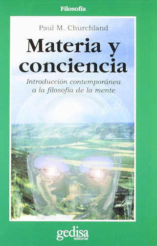 Materia Y Conciencia, De Paul M. Churchland. Editorial Gedisa, Tapa Blanda En Español