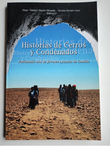 Historias De Cerros Y Condenados 