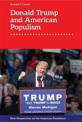 Libro Donald Trump And American Populism - Richard S. Con...