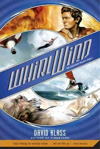 Whirlwind : The Caretaker Trilogy: Book 2, De David Klass. Editorial St. Martins Press-3pl, Tapa Blanda En Inglés