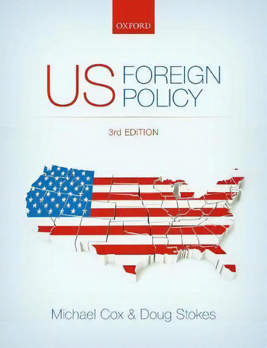 Us Foreign Policy, De Michael Cox. Editorial Oxford University Press, Tapa Blanda En Inglés