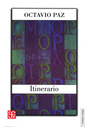 Libro Fisico Itinerario.  Octavio Paz Original