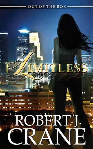 Limitless: Out Of The Box #1, De Crane, Robert J.. Editorial Createspace, Tapa Blanda En Inglés