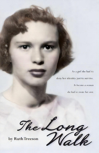 The Long Walk, De Treeson, Ruth. Editorial Createspace, Tapa Blanda En Inglés