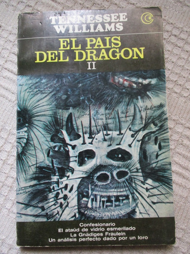 Tennessee Williams - El País Del Dragón Ii