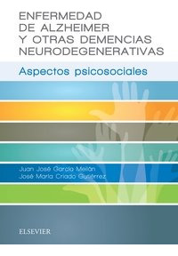 Enfermedad De Alzheimer Y Otras Demencias Neurodegenerati...