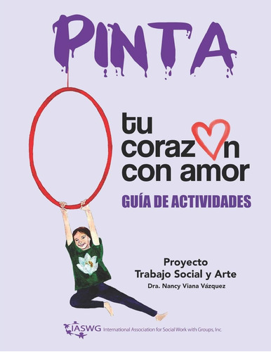 Libro Pinta Tu Corazón Con Amor: Proyecto Trabajo Social Y A