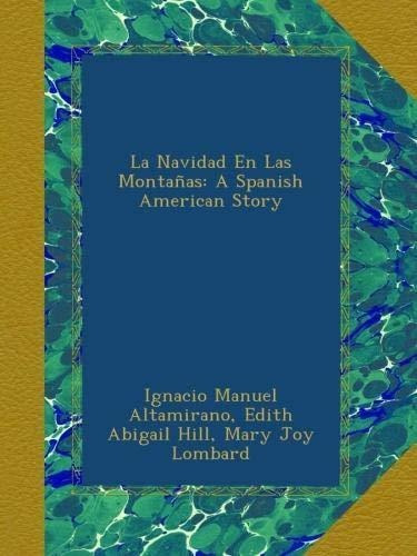 Libro : La Navidad En Las Montañas A Spanish American Sto 