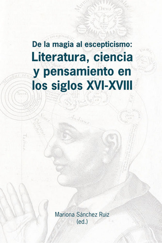 De La Magia Al Escepticismo, De Sánchez Ruiz, Mariona. Editorial Documenta Universitaria, Tapa Blanda En Español