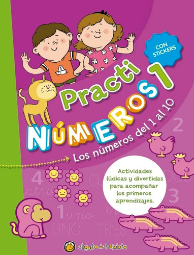 Libro Numeros 1 - Practi Numeros - Los Numeros Del 1 Al 10 Con Stickers, de Pingray, Maria Jose. Editorial Guadal, tapa blanda en español