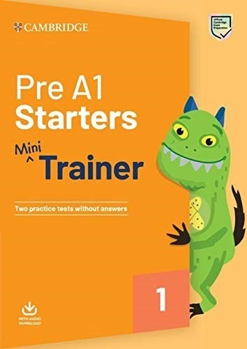 Pre A1 Starters Mini Trainer Cambridge [with Audio Download