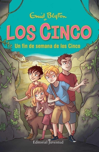 Libro: Un Fin De Semana De Los Cinco. Blyton, Enid. Juventud