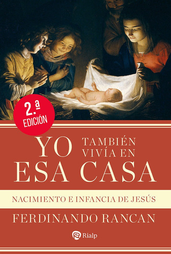 Libro Yo Tambien Vivia En Esa Casa - Rancan, Ferdinando