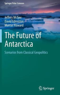 Libro The Future Of Antarctica : Scenarios From Classical...