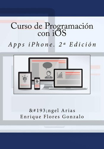 Libro: Curso De Programación Con Ios: iPhone. 2ª Edición