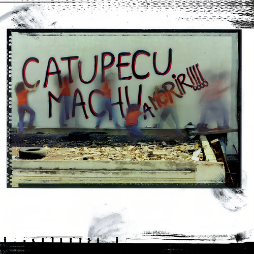 Catupecu Machu - A Morir - Cd