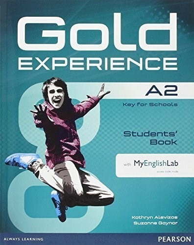 Gold Experience A2 Students' Book Key For Schools (with  My