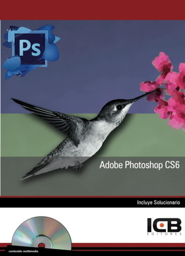 Libro: Adobe Photoshop Cs6 (informática Y Comunicaciones) (s