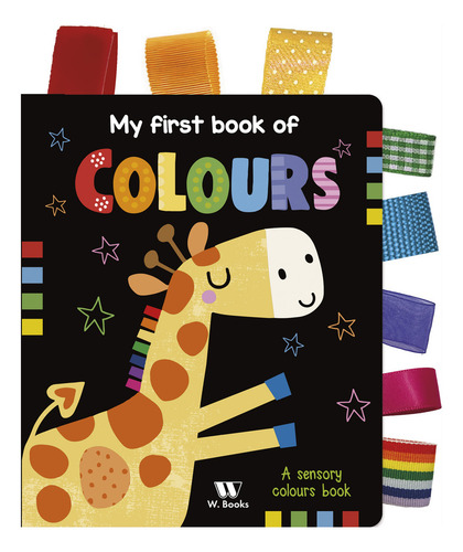 My First Book Of Colours, De Ideas Believe. Editora Ciranda Cultural, Capa Dura Em Português