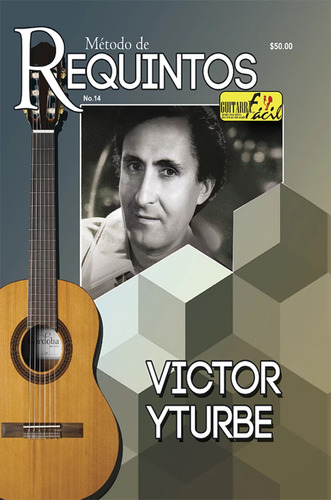 Revista Requintos Fácil No. 14 Victor Yturbe