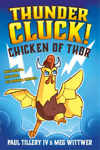Thundercluck!: Chicken Of Thor, De Tillery, Paul. Editorial Square Fish, Tapa Blanda En Inglés