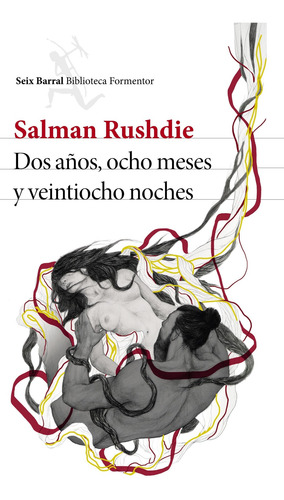 Imagen 1 de 3 de Dos Años, Ocho Meses Y Veintiocho Noches De Salman Rushdie