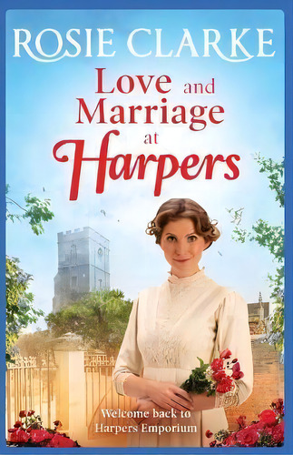 Love And Marriage At Harpers, De Rosie Clarke. Editorial Boldwood Books Ltd, Tapa Blanda En Inglés