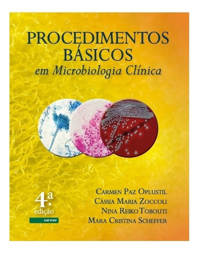 Procedimentos Básicos - Em Microbiologia Clínica