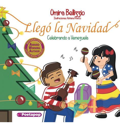 Llegó La Navidad: Celebrando A Venezuela, De Franco, Adriana., Vol. 1. Editorial Independently Published, Tapa Pasta Blanda, Edición 1 En Español, 2022
