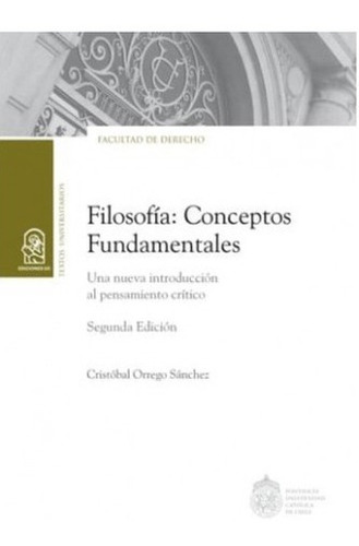 Filosofía: Conceptos Fundamentales 2da Edición. Envio Grat