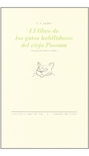 Libro De Los Gatos Habilidosos Del Viejo Possum, El - T. S 