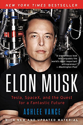 Elon Musk: Tesla, Spacex Y La Bsqueda De Un Futuro Fantsti