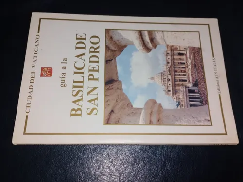 Libro Guía A La Basílica De San Pedro Giovanni Giuliani